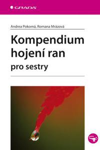 Kompendium hojení ran pro sestry 