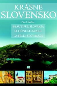 Krásne Slovensko / Beautiful Slovakia / Schöne Slowakei / La belle Slovaquie