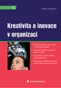 Kreativita a inovace v organizaci 