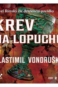 Krev na lopuchu - Audiokniha