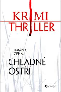 Krimi Thriller - Chladné ostří