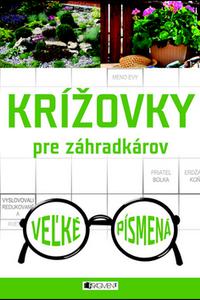 Krížovky pre záhradkárov - Veľké písmená