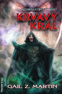 Krvavý král - Nekromantovy kroniky 