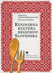 Kulinárna kultúra regiónov Slovenska