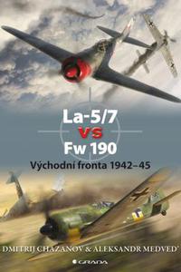 La–5/7 vs Fw 190 - Východní fronta 1942–45 