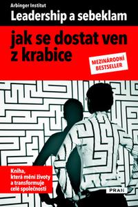 Leadership a sebeklam - Jak se dostat ven z krabice