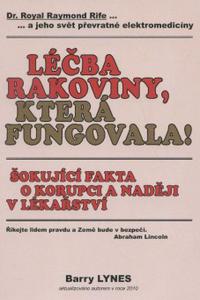 Léčba rakoviny, která fungovala! Šokujíci fakta o korupci a naději v lékaěství