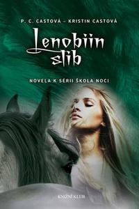 Škola noci: Lenobiin slib - Novela k sérii Škola noci