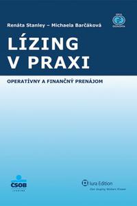 Lízing v praxi - operatívny a finančný prenájom