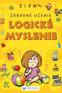 Zábavné učenie - Logické myslenie 