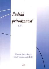 Ľudská prirodzenosť a kultúrna identita 