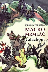 Macko Mrmláč valachom