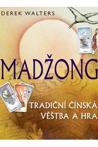 Madžong - Tradiční čínská věštba a hra 