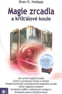 Magie zrcadla a křišťálové koule 