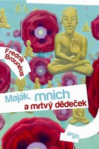 Maják, mnich a mrtvý dědeček 