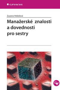 Manažerské znalosti a dovednosti pro sestry 