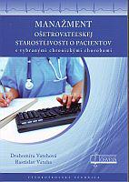 Manažment ošetrovateľskej starostlivosti o pacientov s vybranými chronickými chorobami