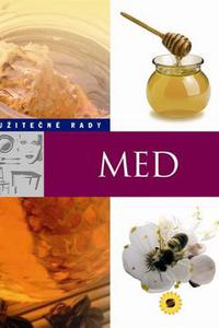 Med - Užitečné rady 