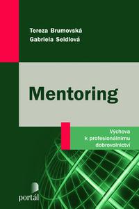 Mentoring - Výchova k profesionálnímu dobrovolnictví 