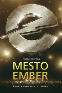 Mesto Ember - Prvá kniha mesta Ember