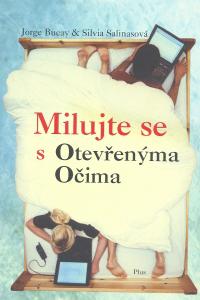 Milujte se s otevřenýma očima