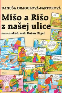 Mišo a Rišo z našej ulice 