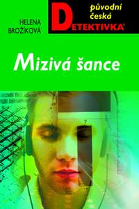 Mizivá šance 