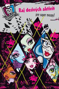 Monster High - Raj desivých aktivít pre super mozgy!