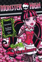 Monster High - Všetko o Draculaure