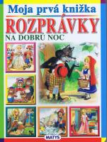 Moja prvá knižka - Rozprávky na dobrú noc