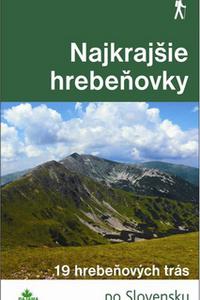 Najkrajšie hrebeňovky - 19 hrebeňových trás