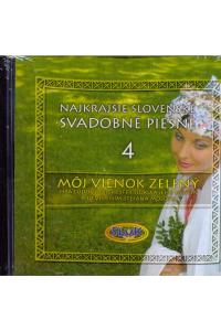 Najkrajšie slovenské svadobné piesne 4 - CD - Môj vienok zelený