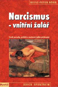 Narcismus - vnitřní žalář 