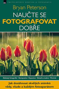 Naučte se fotografovat dobře 