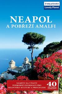 Neapol a pobřeží Amalfi - Lonely Planet