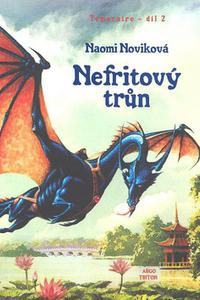 Nefritový trůn - Temeraire 2.