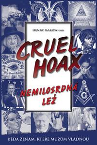 Nemilosrdná lež - Cruel Hoax