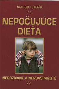 Nepočujúce dieťa - Nepoznané a nepovšimnuté