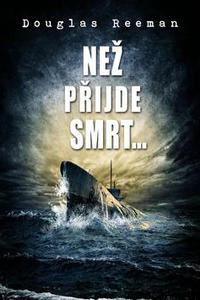 Než přijde smrt…