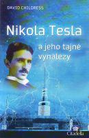 Nikola Tesla a jeho tajné vynálezy