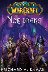 World of Warcraft - Noc draka 