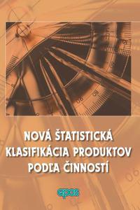 Nová štatistická klasifikácia produktov podľa činností  