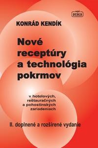 Nové receptúry a technológia pokrmov