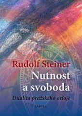 Nutnost a svoboda 