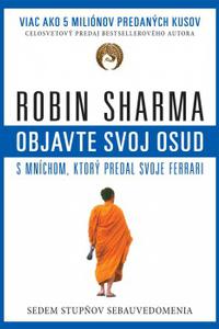 Objavte svoj osud s mníchom, ktorý predal svoje Ferrari - Sedem stupňov sebauvedomenia