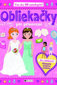 Obliekačky pre princezné