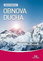 Obnova ducha - Síla správného konání v managementu 