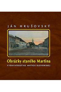 Obrázky starého Martina