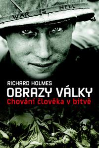 Obrazy války - Chování člověka v bitvě