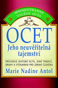 Ocet - Jeho neuvěřitelná tajemství